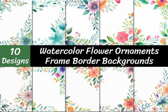 Watercolor Flowers Frame Backgrounds for Elegant Designs